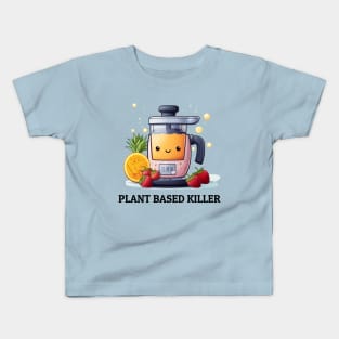 Fruit Juicer Plant Based Killer Funny Health Novelty Kids T-Shirt